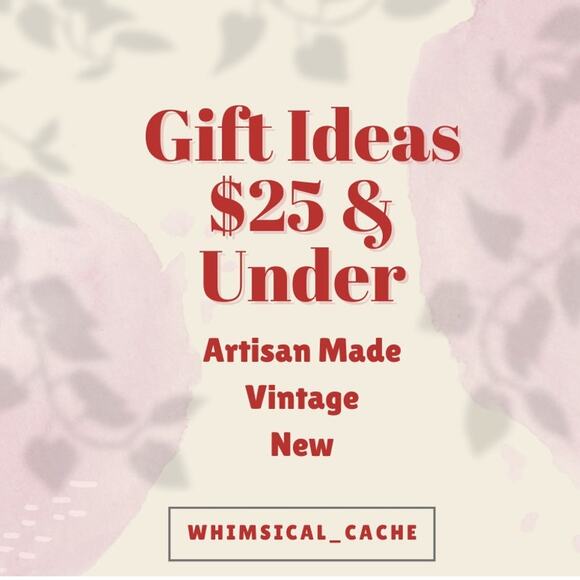 Gift Ideas $25 and Under - Handmade Vintage NEW Gifts for Her - Picture 1 of 4